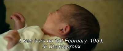 I was born on February 3rd, 1959,
in Chateauroux. - An Impossible Love