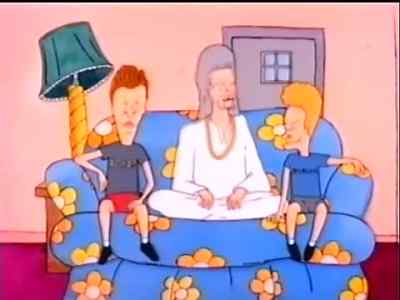 - I can see her whole butt!
- How about her butthole? - Beavis and Butt-head