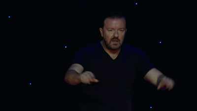 I can't see you, but, to me, - Ricky Gervais: Humanity