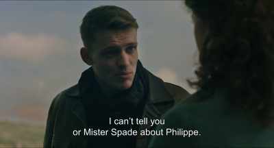 I can't tell you or
Mr. Spade about Philippe. - Monsieur Spade
