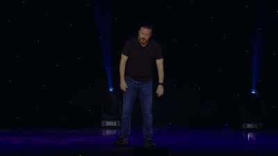 I can't walk for the first five minutes, - Ricky Gervais: Humanity