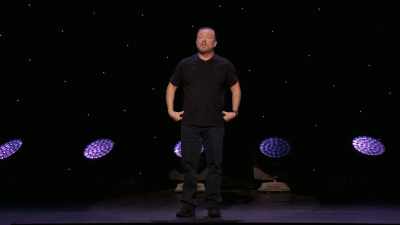 I could have my legs removed,
have wheels put on, - Ricky Gervais: SuperNature
