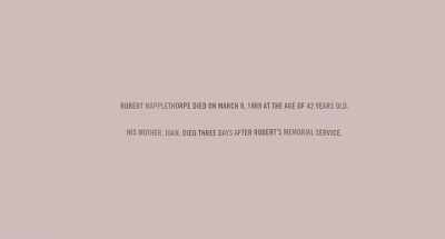♪ I was dancing
When I was 12 ♪ - Mapplethorpe