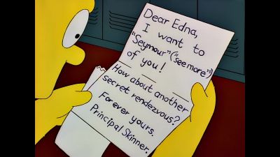 "Dear Edna"--
(mumbling) - The Simpsons