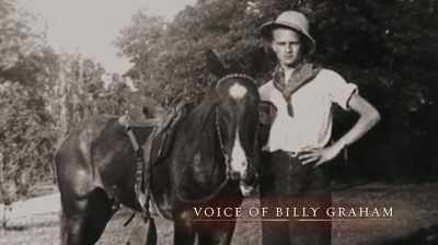 I didn't care anything
about God or religion - Billy Graham: An Extraordinary Journey