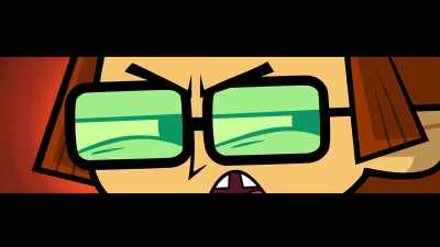 - I didn't come all the way
out here - Total DramaRama