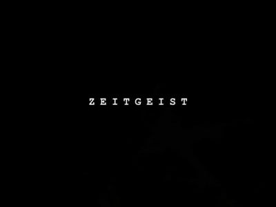 I don't know what God is but I know what he isn't - Zeitgeist