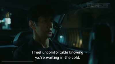 I feel uncomfortable knowing
you're waiting in the cold. - Drive My Car