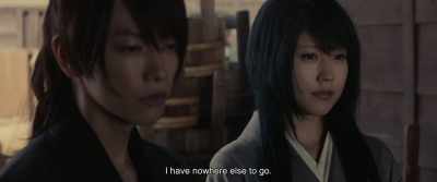I have nowhere else to go. - Rurouni Kenshin: The Beginning