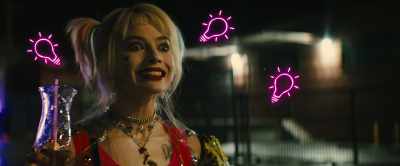 I have the best idea! - Harley Quinn