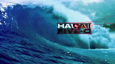 (Hawaii Five-O
theme song plays) - Hawaii Five-0