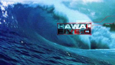 (Hawaii Five-O
theme song plays) - Hawaii Five-0