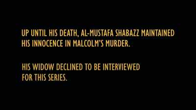 I just don't believe
in these people. - Who Killed Malcolm X?