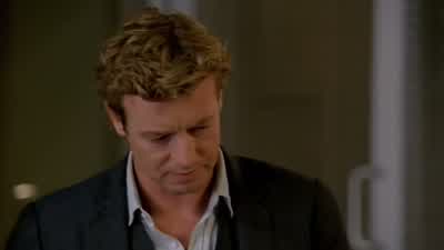 I know you don't. - The Mentalist
