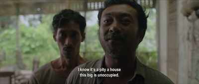 I know it's a pity
a house this big is unoccupied. - Impetigore