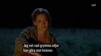 I know what vile beasts can do to women. - Jamestown