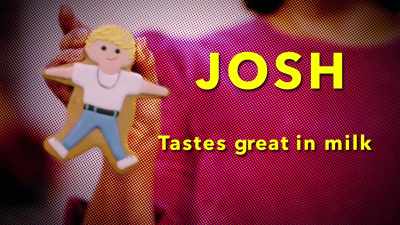 I know what you're thinking--
"A 'J' name? Absolutely not." - Baking It