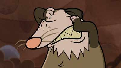 I mean, I'm just a possum!
I'm scared! And alone! - The Epic Tales of Captain Underpants