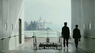 I had nowhere to go,
so I just kept heading out west. - Drive My Car