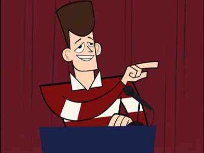 I only have one real friend
right now, - Clone High