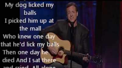 ♪ I picked him up at the mall ♪ - Dirty Daddy: The Bob Saget Tribute