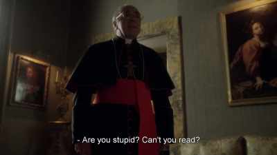 I really have to tell you Sister Mary: - The Young Pope