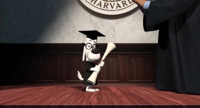I received my degree at Harvard - Mr  Peabody &amp; Sherman