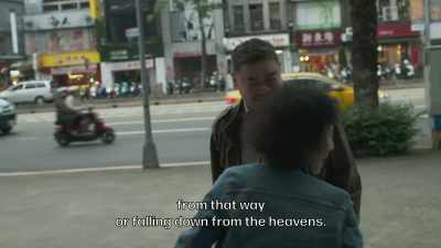 I said,
"You come from the heaven - The Exiles