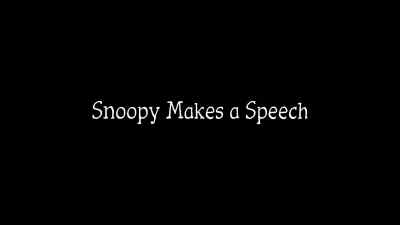 "Snoopy Makes a Speech." - The Snoopy Show