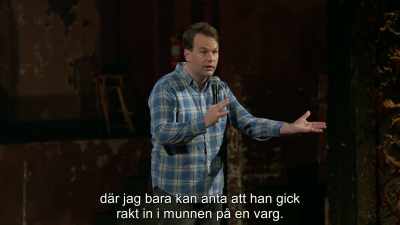 I stick him in the forest, - Mike Birbiglia: Thank God for Jokes