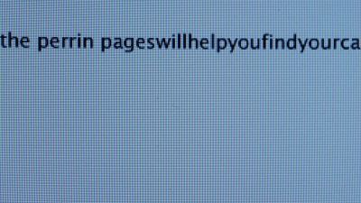"The Perrin pages will help you
find your calling, - Mr. Robot