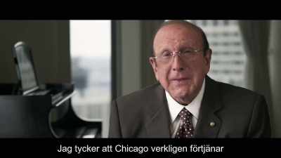 I think that Chicago very
strongly deserves, - Now More than Ever: The History of Chicago