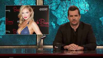 I THINK KATE UPTON DESERVES TO - The Jim Jefferies Show