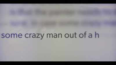 I wanted to be sure,
in case some crazy man - I'll Be Gone in the Dark
