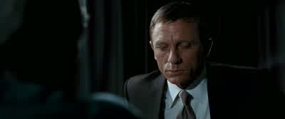 I was wondering why you came with me. - Quantum of Solace