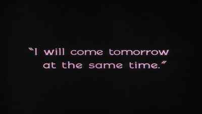 I will come tomorrow
at the same time. - The Penalty