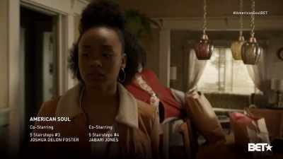 I will not let him drag
you into everything - American Soul