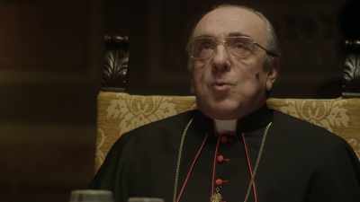 I wouldn't rule out the possibility
that they were - The Young Pope