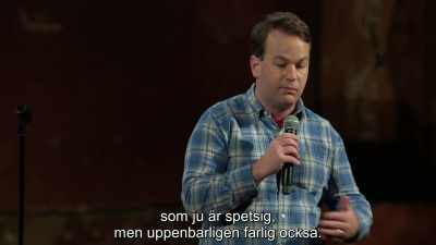 I'd be like, "I'll let you use your gun," - Mike Birbiglia: Thank God for Jokes