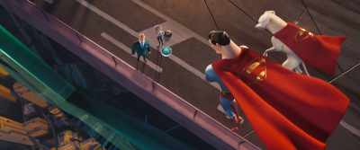 I'd expected you
and that mutt of yours - DC League of Super Pets