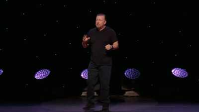 "Identify as a thing, then."
It's a bit old-fashioned, - Ricky Gervais: SuperNature