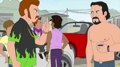 If you don't think you're man enough
to do it, Randy, - Trailer Park Boys: The Animated Series