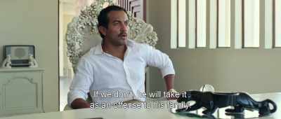 If we don't, he will take it
as an offense to his family. - Birds of Passage