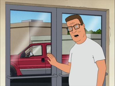 If I believed in karma, - King of the Hill