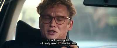 - If not, keep quiet.
- I really need to breathe now. - Hot Dog