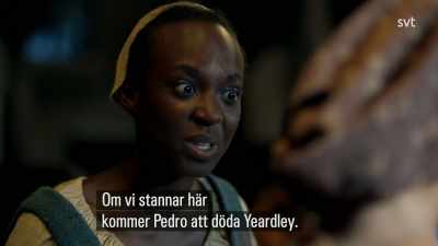 If we stay here,
Pedro will kill Yeardley. - Jamestown
