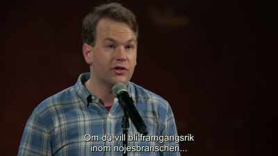 If you want to be successful
in show business, - Mike Birbiglia: Thank God for Jokes