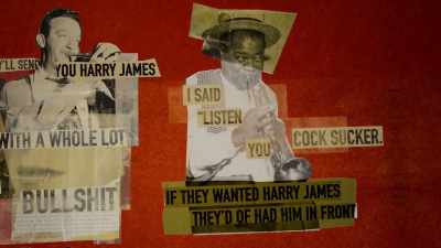 If they wanted Harry James,
they'd have had him in front." - Louis Armstrong's Black & Blues
