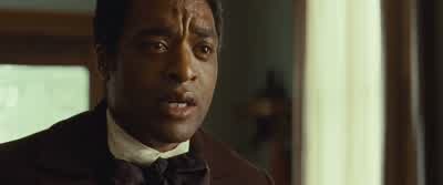 I'll apologize... - 12 Years a Slave