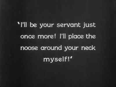 "I'll be your servant
just once more! ... - The Last Command